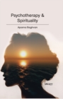 Psychotherapy & Spirituality - eBook