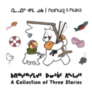 Nanuq and Nuka: A Collection of Three Stories - Book