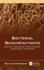 Bacterial Biosurfactants : Isolation, Purification, Characterization, and Industrial Applications - Book