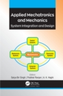 Applied Mechatronics and Mechanics : System Integration and Design - Book