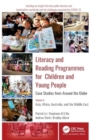 Literacy and Reading Programmes for Children and Young People: Case Studies from Around the Globe : Volume 2: Asia, Africa, Australia, and the Middle East - Book