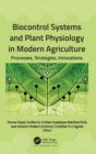 Biocontrol Systems and Plant Physiology in Modern Agriculture : Processes, Strategies, Innovations - Book
