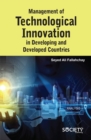Management of Technological Innovation in Developing and Developed Countries - eBook