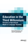 Education in the Third Millennium : Towards an Operational Model in Language Teaching - eBook