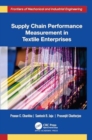 Supply Chain Performance Measurement in Textile Enterprises - Book