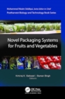 Novel Packaging Systems for Fruits and Vegetables - Book