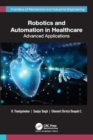Robotics and Automation in Healthcare : Advanced Applications - Book