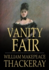 Vanity Fair : A Novel without a Hero - eBook
