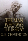 The Man Who Was Thursday : A Nightmare - eBook