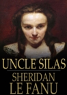 Uncle Silas : A Tale of Bartram-Haugh - eBook