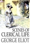 Scenes of Clerical Life - eBook