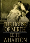 The House of Mirth - eBook