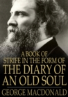 A Book of Strife in the Form of the Diary of an Old Soul - eBook