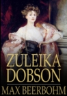 Zuleika Dobson : An Oxford Love Story - eBook
