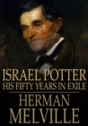 Israel Potter : His Fifty Years in Exile - eBook