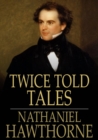 Twice Told Tales - eBook