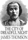 The City of Dreadful Night - eBook