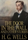 The Door in the Wall : And Other Stories - eBook