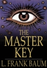 The Master Key : An Electrical Fairy Tale, Founded Upon the Mysteries of Electricity - eBook