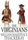 The Virginians : A Tale of the Last Century - eBook