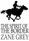 The Spirit of the Border - eBook