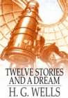 Twelve Stories and a Dream - eBook