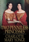 Two Penniless Princesses - eBook