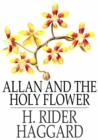 Allan and the Holy Flower - eBook