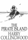 The Pirate Island : A Story of the South Pacific - eBook