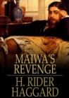 Maiwa's Revenge : The War of the Little Hand - eBook