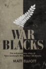 War Blacks : The extraordinary story of New Zealand's WWI All Blacks - eBook