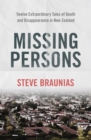Missing Persons : Winner of the 2023 Ngaio Marsh Award for Best Non-Fiction - eBook