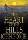 The Heart Of The Hills - eBook