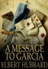A Message to Garcia - eBook