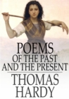 Poems of the Past and the Present - eBook