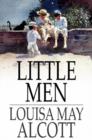Little Men : Life at Plumfield With Jo's Boys - eBook