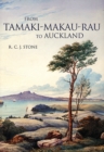 From Tamaki-Makaurau-Rau to Auckland - eBook