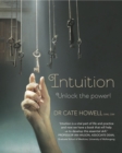 Intuition : Unlock the Power! - eBook