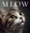 Meow : A book of happiness for cat lovers - eBook