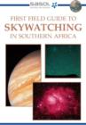 Sasol First Field Guide to Skywatching in Southern Africa - eBook