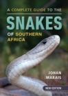 A Complete Guide to the Snakes of Southern Africa - Book