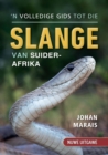 'n Volledige gids tot die slange van Suider-Afrika - eBook