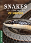 Snakes and other reptiles of Kruger : Nature Now - eBook