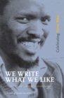 We Write What We Like : Celebrating Steve Biko - eBook