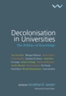 Decolonisation in Universities : The politics of knowledge - eBook