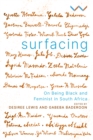 Surfacing : On being black and feminist in South Africa - eBook
