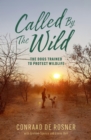 Called By The Wild - eBook