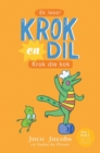 Krok en Dil Vlak 1 Boek 3 : Krok die Kok - eBook