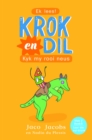 Krok en Dil Vlak 2 Boek 8 : Kyk my rooi neus - eBook