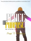 Peace of Purpose; The Extreme Level of Being - eBook